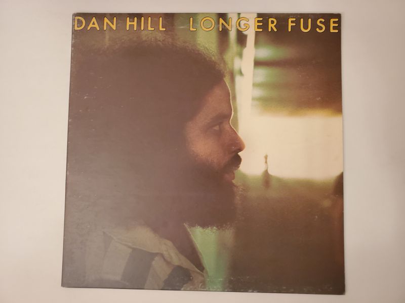 Dan Hill Longer Fuse vinyl record
